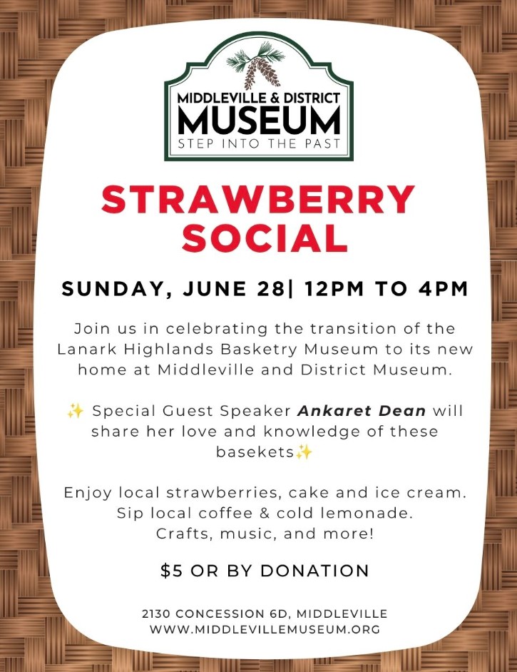 Strawberry Social and Celebration of Lanark Highlands Basketry Museum’s New Home